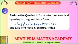 REDUCE THE QUADRATIC FORM INTO THE CANONICAL FORM X25Y2Z22XY2YZ6ZX  MA3151MATRICES amp CALCULUS [upl. by Izy607]