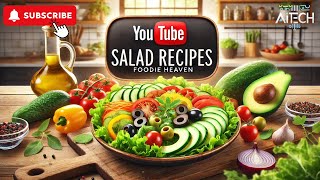 Fresh amp Easy Salad Recipes  Healthy amp Delicious Ideas for meal [upl. by Sheffield]