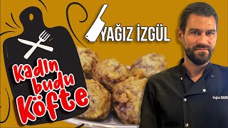 Kadınbudu Köfte Tarifi  Kadınbudu Köfte Yapılışı [upl. by Artenra]