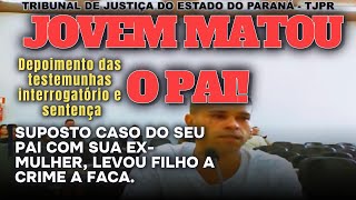 Filho assassinou o pai Crime motivado por EXmulher Sessão de Julgamento de Tribunal do Júri [upl. by Leakim]