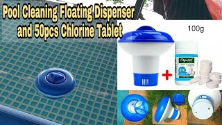 Unboxing and Review Chlorine Floating Dispenser with Chlorine Tablet for Cleaning Pool [upl. by Delorenzo]