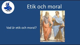 Vad är etik och moral Etik och moral [upl. by Jecho]