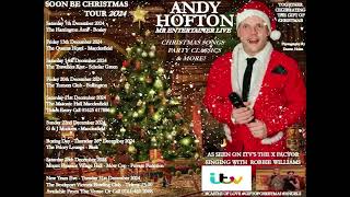 Andy Hofton Soon Be Christmas Tour 2024 [upl. by Navonod]