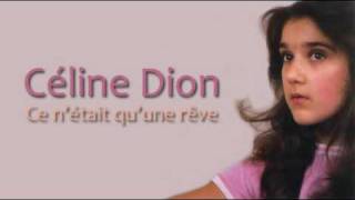 Céline Dion  Ce nétait quun rêve First studio version [upl. by Turmel401]