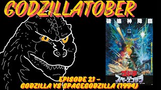 GODZILLATOBER  Episode 21  Godzilla vs Spacegodzilla 1994 [upl. by Aihsekan]