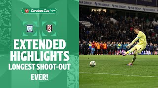 LONGEST SHOOTOUT EVER  Preston North End v Fulham extended highlights [upl. by Amero]