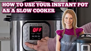 How to Use Your Instant Pot As a Slow Cooker  Does it EVEN Work [upl. by Zeena994]