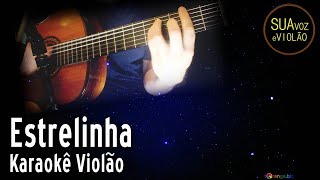 Marília Mendonça  Estrelinha  Karaokê Violão [upl. by Dal387]