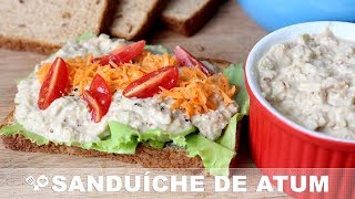 SANDUÍCHE DE ATUM fácil  RECEITAS QUE AMO [upl. by Niltak]