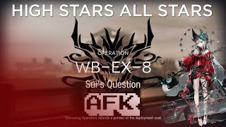 【Arknights】 WBEX8 Challenge Mode AFK Guide [upl. by Dinerman]