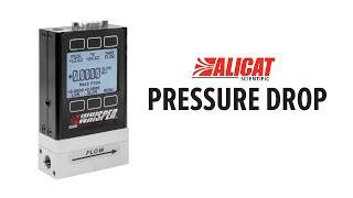 Ask Alicat What Is Pressure Drop [upl. by Manella114]