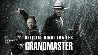 The Grandmaster Official Trailer in Hindi  Tony Leung Chiuwai Cung Le [upl. by Constancia765]