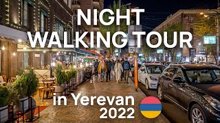 4k Yerevan 🌚🇦🇲 Night Walking Tour 2022 [upl. by Raffaello]