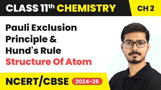 Pauli Exclusion Principle amp Hunds Rule  Structure Of Atom  Class 11 Chemistry Chapter 2 [upl. by Rosenblum]