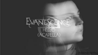 Evanescence  Hello Acapella by r4xNW91 [upl. by Reniar595]