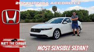 Is this base 2024 Honda Accord LX the most sensible mid size sedan Review and test drive [upl. by Watanabe]