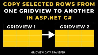 copy pass selected rows from one gridview to another aspnet c [upl. by Nehpets]