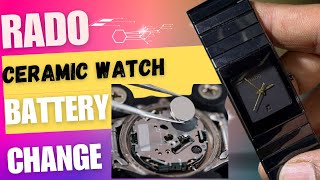 Wrist Watch Battery Replacement  Rado Watch Battery Change [upl. by Damaris]