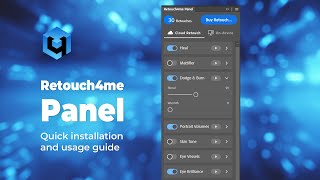 Retouch4me PANEL for Photoshop Quick installation and usage guide [upl. by Ennylhsa]