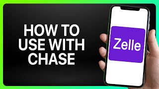 How To Use Zelle With Chase 2024 Full Tutorial [upl. by Tonina883]