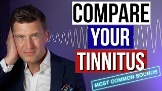 Most Common Tinnitus Sounds What Does Tinnitus Sound Like in Your Ear [upl. by Bryon]