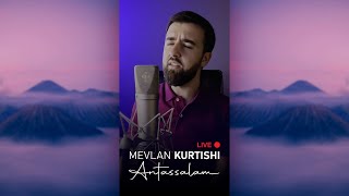 Mevlan Kurtishi  Antassalam Live in Studio shorts [upl. by Lemrac535]