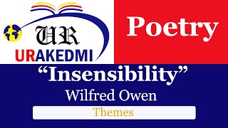 quotInsensibilityquot by Wilfred Owen Themes and Conclusion [upl. by Ilenna]