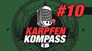 10 – Stress auf der Messe  KarpfenKompass  Podcast [upl. by Euridice]