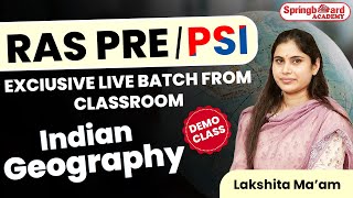 Geography Free Demo Class For RAS Pre Exam 2024 By Lakshita Maam  Springboard Academy  ras psi [upl. by Alcott639]