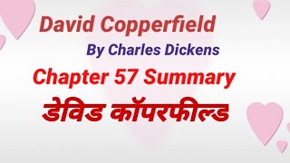 Chapter  57 of David Copperfield by Charles Dickens  Summary and explanation  in Hindi [upl. by Kenon469]