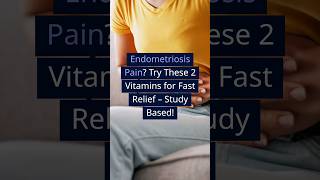 Get Rid Of Endometriosis Pain With These Two Vitamins endometriosis periodpain [upl. by Alywt]