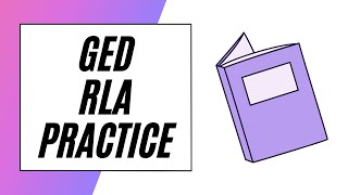 GED RLA Practice Problems [upl. by Klein]