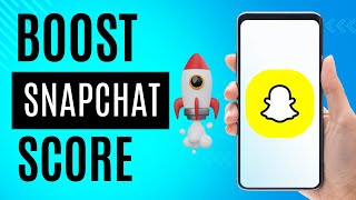 HOW TO BOOST SNAPCHAT SCORE FAST [upl. by Schonthal]