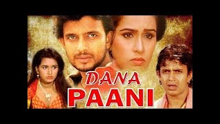 Dana Paani  full hindi movie  Mithun Chakraborty Padmini Kolhapure danapaanimovie [upl. by Thurman]