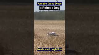 Innovative Warfare Vampire Drones Game Changing Robotic Delivery [upl. by Wilhelm]