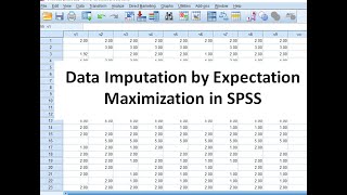 Data Imputation by Expectation Maximization in SPSS [upl. by Abbe]