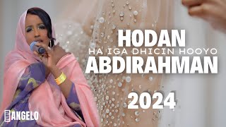 HODAN ABDIRAHMAN 2024  HA IGA DHICIN HOOYO  HEES CUSUB lyrics [upl. by Doherty]