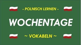 POLNISCH LERNEN  WOCHENTAGE [upl. by Tierza]