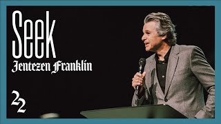 Seek  Fast 2022  Pastor Jentezen Franklin [upl. by Otnicaj428]