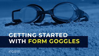 Getting started with the FORM goggles [upl. by Ardnohs]