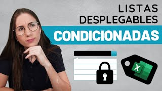 Aprende a CONDICIONAR tus Listas Desplegable en Excel [upl. by Omrellig]