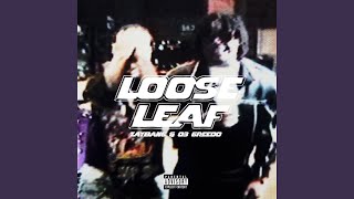 Loose Leaf feat 03 Greedo [upl. by Eelyram10]