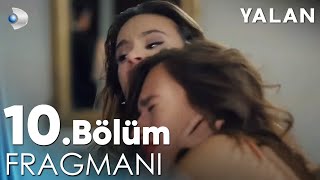 Yalan 10 Bölüm Fragmanı kanald [upl. by Langsdon988]