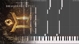 Headhunterz  Dragonborn Pt II ftMalukah Darmayuda MIDI Piano [upl. by Noda]