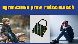 ograniczenia praw rodzicielskich AlimentytodopieroPoczątek [upl. by Gowon352]