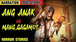 Ang anak ng Manggagamot True horror story  Aswang True Stories Creepy [upl. by Aiym]