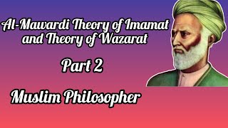 AlMawardi Theory of Imamat and Wazarat AlMawardi Political PhilosophyCSS and PMS [upl. by Nannaihr174]