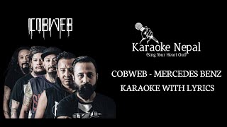 Mercedes Benz  Cobweb KARAOKE WITH LYRICS  Karaoke Nepal [upl. by Licha]