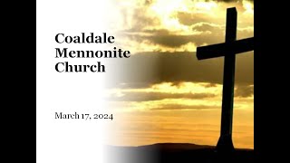 Coaldale Mennonite Church Sunday Service  March 17 2024 [upl. by Morvin]