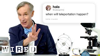 Bill Nye Answers Science Questions From Twitter  Part 3  Tech Support  WIRED [upl. by Adeuga]